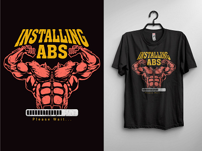 Installing abs please wait Gym T-shirt bodybuilding branding customdesign design fitness fitnessgirl fitnesslover fitnessmotivation fitnesstshirt graphic design gym gymmotivation gymshirts illustration retrotshirt tshirt tshirtdesign vector workout workoutshirts