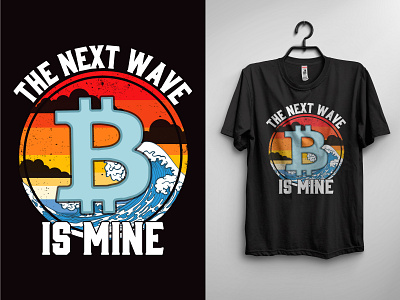 The Next Wave it's Mine Bitcoin Mining T shirt