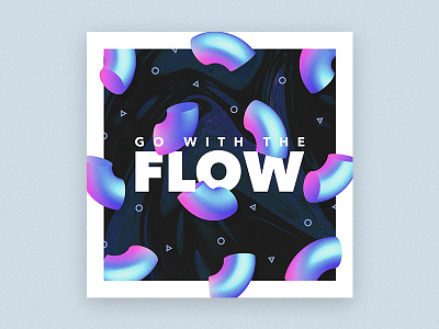 Go with the flow