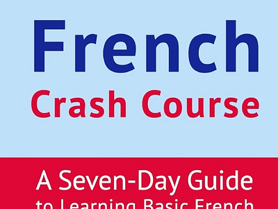 (BOOKS)-French Crash Course: A Seven-Day Guide to Learning Basic app book books branding design download ebook illustration logo ui