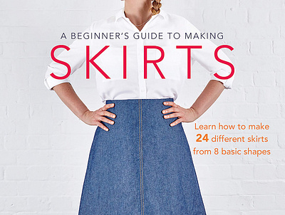 (EBOOK)-A Beginner's Guide to Making Skirts: Learn how to make 2 app book books branding design download ebook illustration logo ui