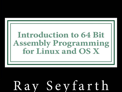 (DOWNLOAD)-Introduction to 64 Bit Assembly Programming for Linux app book books branding design download ebook illustration logo ui
