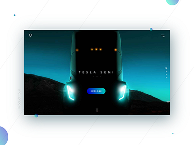 Product Tour- Daily UI:: #095 dailyui day94 elonmusk landingpage product semitruck tesa teslasemi tour ui ux webdesign