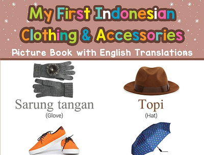 (EPUB)-My First Indonesian Clothing & Accessories Picture Book w app book books branding design download ebook illustration logo ui