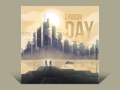 The Labor: Day Album Cover album cover chill city future illustration landscape music sunrise