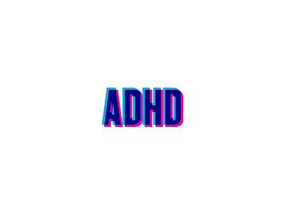 wordmark adhd / out of focus