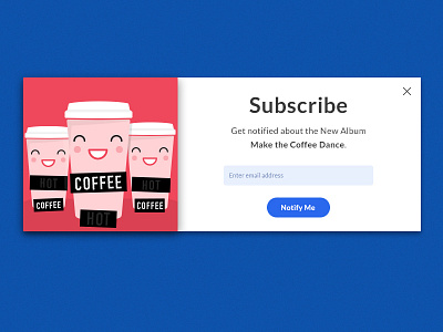 Subscribe - Day 026 #DailyUi coffee dailyui form modal subscribe