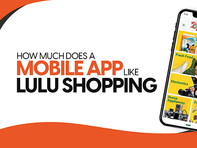How much does a Mobile App Lulu Shopping Cost