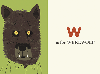 W is for Werewolf cartoon cartoon illustration character design childrens illustration halloween kidlit art portrait werewolf