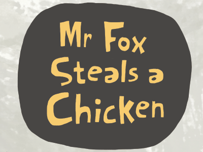 Mr.Fox Steals a Chicken cartoon modern childrens book fox illustration kidlit art lettering politics