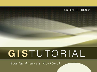 (DOWNLOAD)-GIS Tutorial 2: Spatial Analysis Workbook (GIS Tutori app book books branding design download ebook illustration logo ui