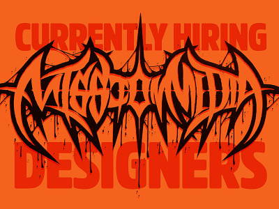 Designers Wanted death metal designers hiring interns jobs typography