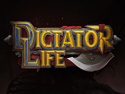"Dictator for life" logo for card game 2d cardgame digitalart fantasy gameart logo logodesign logotype ui