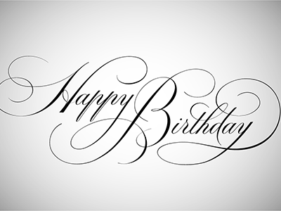 Happy Birthday Calligraphy calligraphy copperplate digital flourish illustration lettering script spencerian typographic