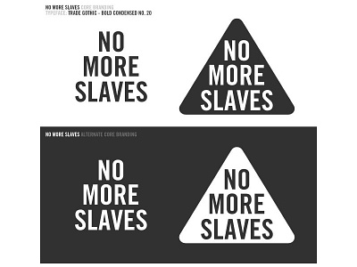 No More Slaves - Branding branding clothing design fashion logo statement typography