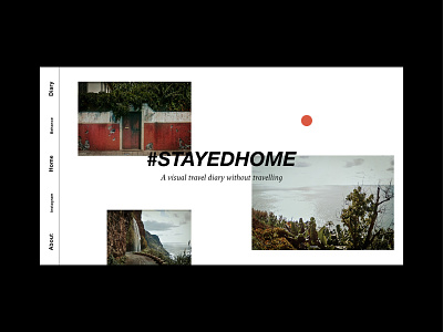 #stayedhome Webdesign branding and identity corona design diary front germany google maps hamburg personal photography stay home stayedhome stayhome street view travel typography web webdesign website website design