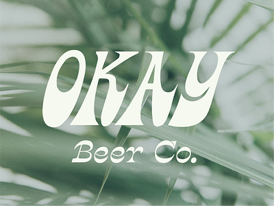 Okay Beer Co. Logo 70s beer branding brewery chill groovy identity logo vibe vintage westcoast