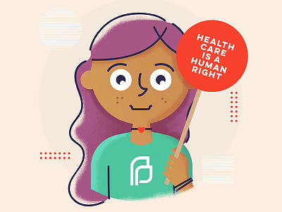 Healthcare is A Human Right activist character healthcare illustration planned parenthood protest