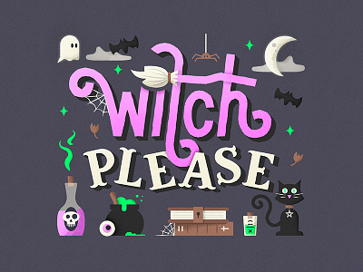Witch Please 🙅🏽 👻 😸 💀 🌙 ☁️ bat books cat eyeball ghost halloween illustration moon night poison spider witch please