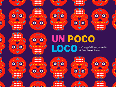 Un Poco Loco bsds challenge coco design disney illustration mexican music pixar skulls