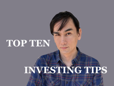 What are the top 10 best investing tips?