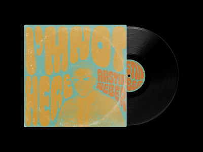 I'm Not Here Album Cover branding graphic design logo music typography vinyl