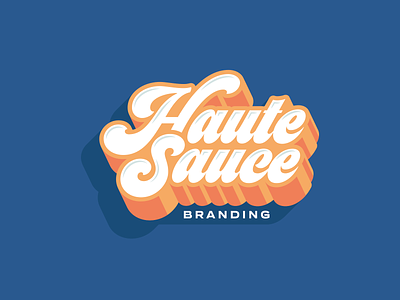 Haute Sauce 70s branding design identity logo typography vintage