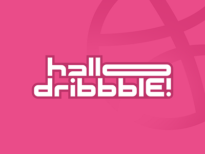 Halloooooo Dribbble! branding debut design flat hello hello dribbble hello world logo typography