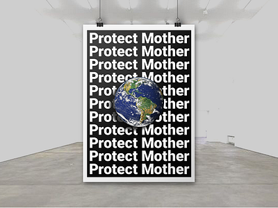 protect mother earth earth mother photography poster protect type