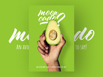 Creative Poster | Avocado Marketing advertising avocado best shot branding clean creative graphic design marketing minimal moon poster design typography