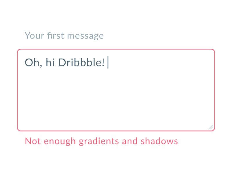 Oh, hi Dribbble! debut error textarea ui