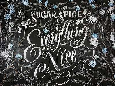 Sugar, Spice, & Everything Nice chalk chalk art chalk board art chalk board lettering chalkboard graphic design hand drawn hand lettered lettering