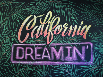 California Dreamin'