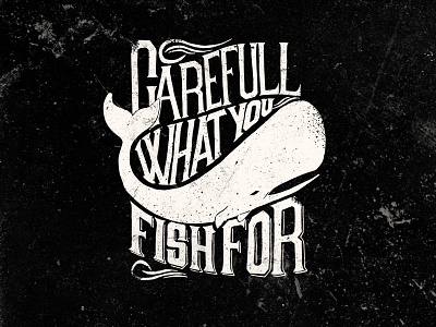 careful what you fish for drawing graphic design illustration lettering typography