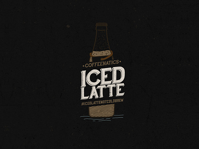 Coffeenatics Iced Latte brands campaign coffee coffeeshop dribbble graphic design illustration latte lettering typography