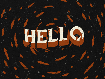 Hello branding design digital lettering graphic design hand lettering illustration lettering rustic typogaphy