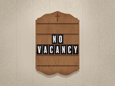 No Vacancy church illustration texture typography wood grain