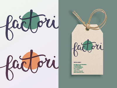 Factori Logo brand branding calligraphy custom hand type handwritten label logo logo design packaging smoothie tag
