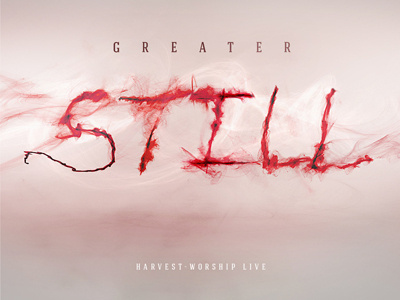 Greater Still Album Cover album art cover greater illustration live still worship