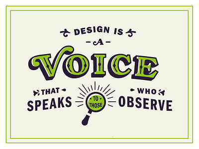 Design is a Voice...