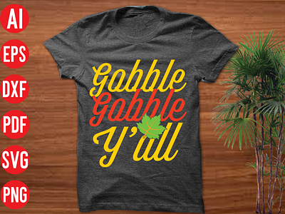Gobble gobble y'all SVG design