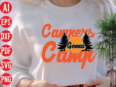 Campers gonna camp SVG design