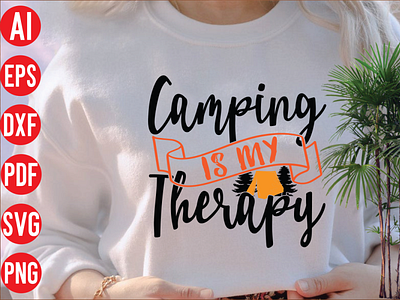 Camping is my therapy SVG design 3d animation camping is my therapy svg design design graphic design illustration logo motion graphics ui vector