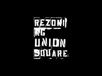 Rezoning Union Square Logo - Personal Project