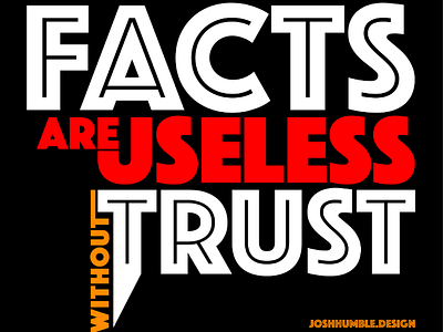 Facts Are Useless Without Trust