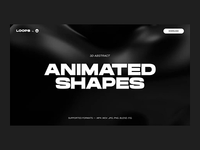 3D ABSTRACT ANIMATED SHAPES 3d 3d abstract abstract animated shapes animation blender header liquid typography ui web design