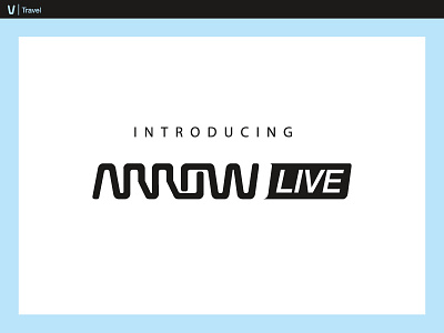 Arrow Live bartlett blue branding colorado denver the future the world travel travis usa video
