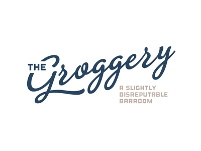 The Groggery - Logo Concept bar groggery logo pub restaurant script