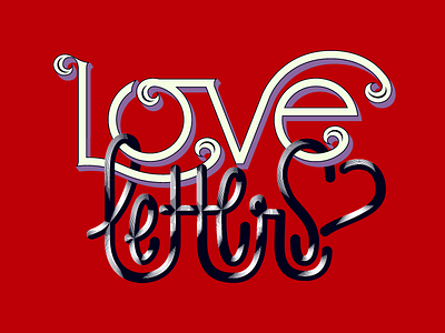 Love letters graphicdesign inking lettering letters vector