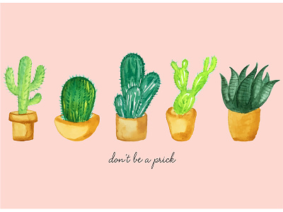 Don't Prick cacti cactus digital digitized greenery illustration plant prick watercolor
